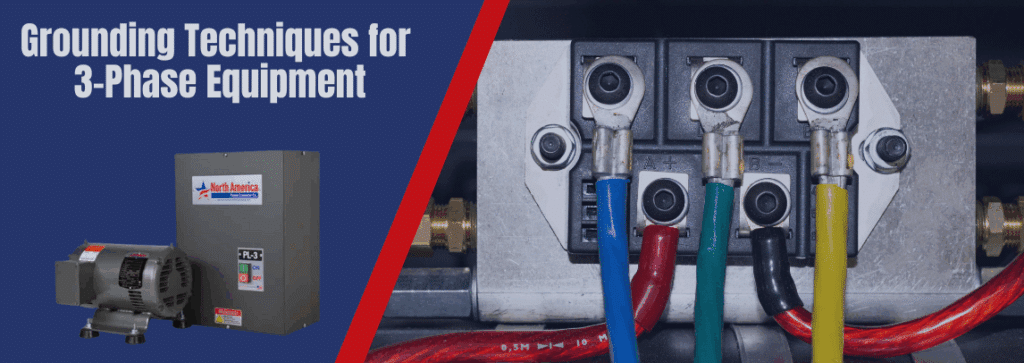 Grounding Techniques for 3 phase equipment
